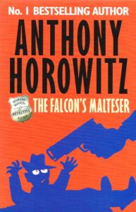 The Falcon's Malteser by Anthony Horowitz